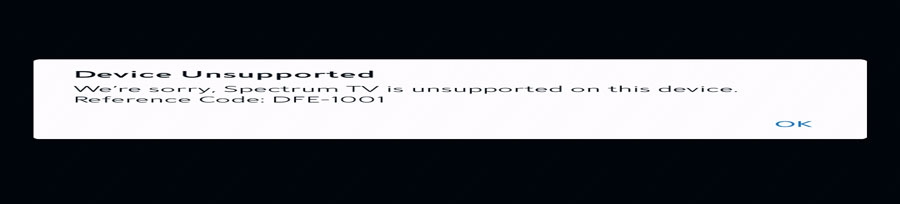 Spectrum TV app unsupported on FireStick and fireTV